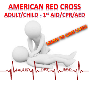 American Red Cross Adult/Child First Aid/CPR/AED Group Training