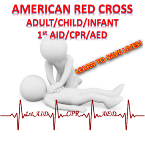 American Red Cross Adult/Child/Infant First Aid/CPR/AED Group Training